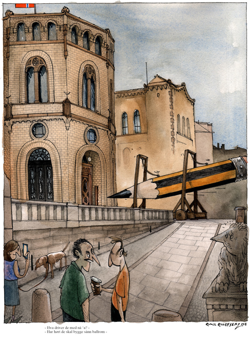 Karikaturtegning av en blyant som rambukk mot døra til Stortinget. To menn sier til hverandre: "Hva driver de med nå 'a?", "Har hørt at de skal bygge sånn ballrom."