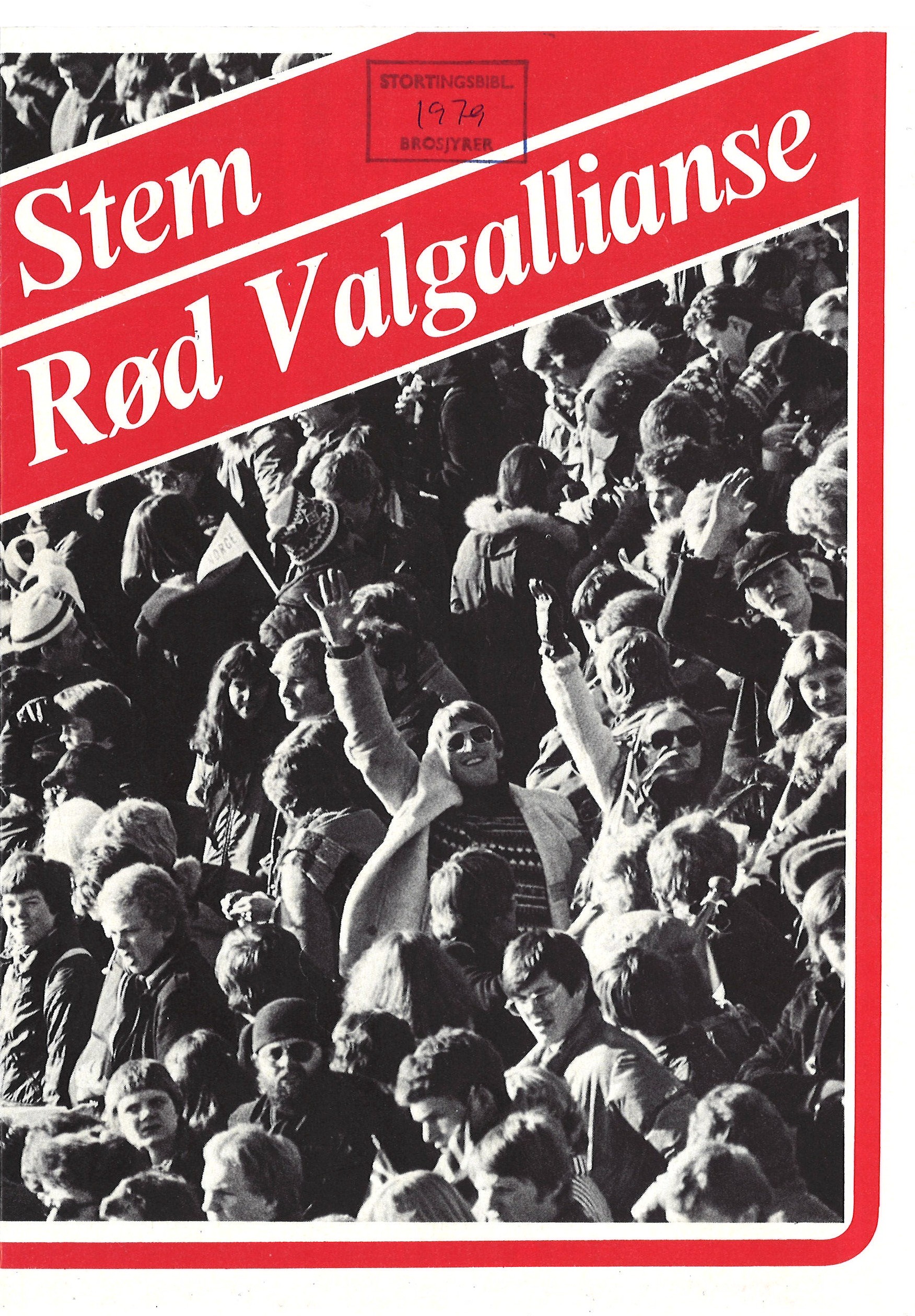 Valgbrosjyre med teksten: Stem Rød valgallianse